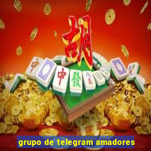 grupo de telegram amadores